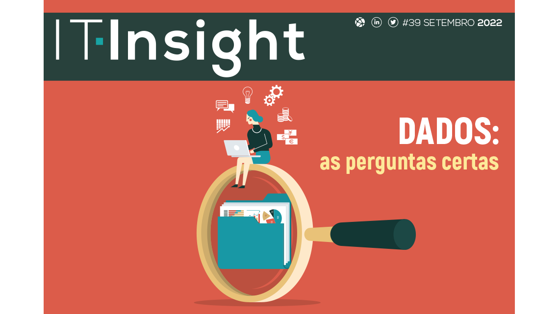 BI & Analytics e Mobilidade em destaque na mais recente edição da IT Insight