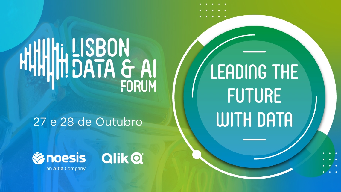 Noesis realiza este mês o Lisbon Data & AI Forum