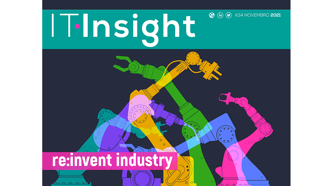 A Reinvenção da Indústria em destaque na edição 34 da IT Insight