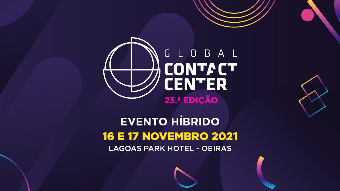 Global Contact Center 2021 regressa em formato híbrido