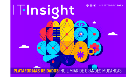 As plataformas de dados em destaque na mais recente edição da IT Insight