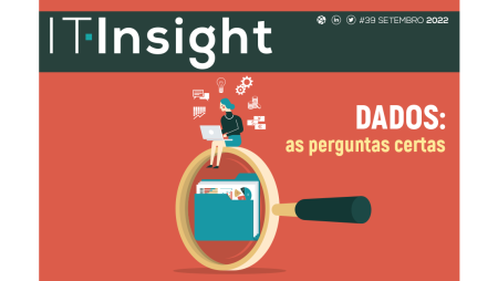 BI & Analytics e Mobilidade em destaque na mais recente edição da IT Insight