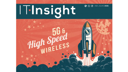 High speed wireless em destaque na última edição da IT Insight