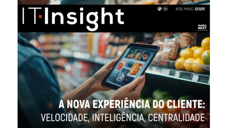 A experiência do cliente em destaque na edição de maio da IT Insight