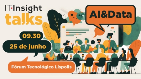 IT Insight Talks regressa a 25 de junho para debater AI & Data