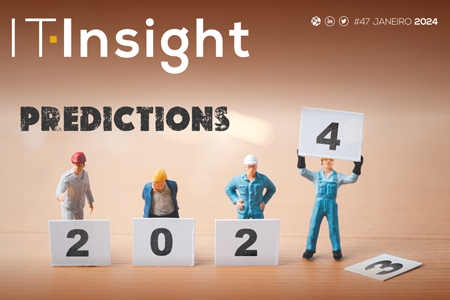 IT INSIGHT Nº 47 Janeiro 2024