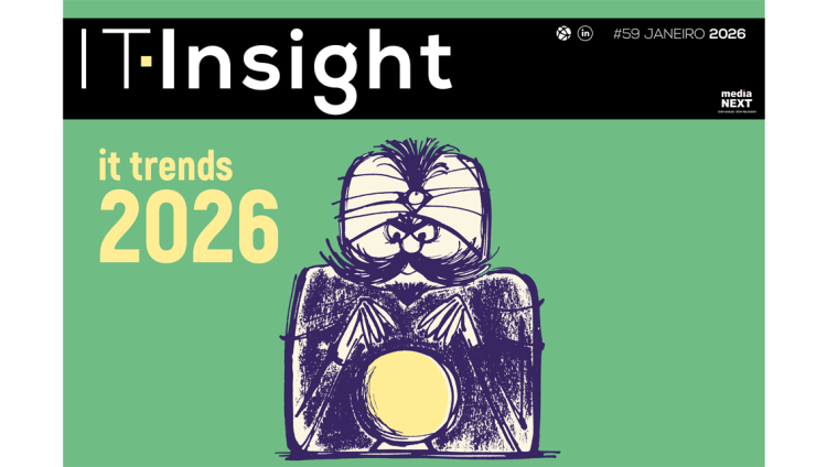 2026 à vista: As próximas tendências tecnológicas em destaque na mais recente edição da IT Insight